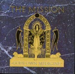 The Mission : Gods Own Medicine
